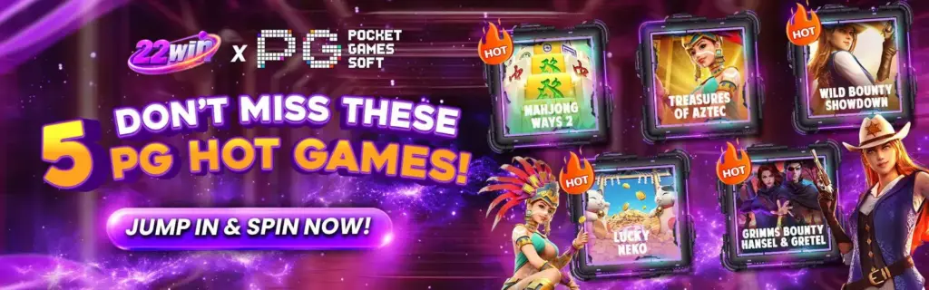 22win 5 PG HOT GAMES